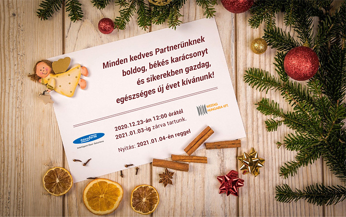 Minden kedves Partnerünknek boldog, békés karácsonyt és sikerekben gazdag, egészséges új évet kívánunk! Novoferm / Westag - 2020.12.23-án 12:00 órától 2021.01.03-ig zárva tartunk. Nyitás: 2021.01.04-én reggel